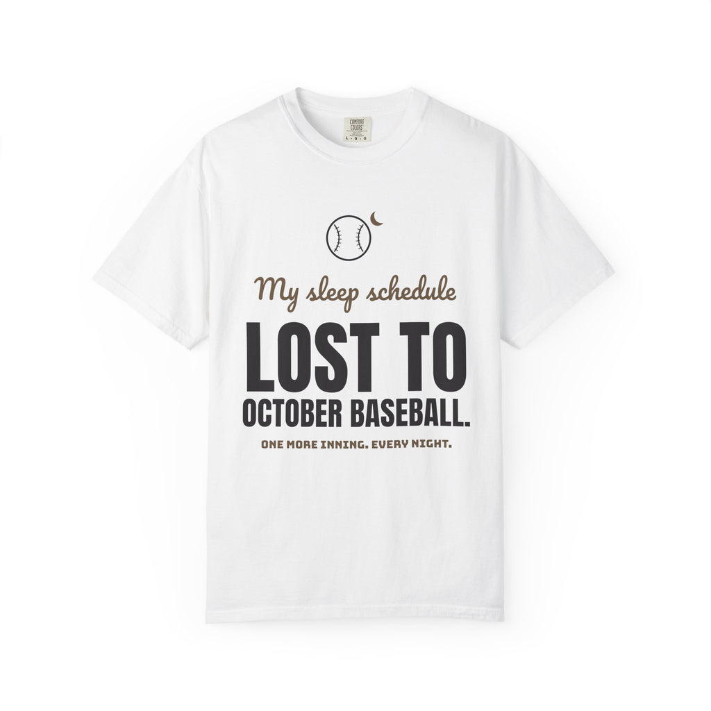 My Sleep Schedule Lost to October Baseball Tee | Funny Baseball Fan Shirt