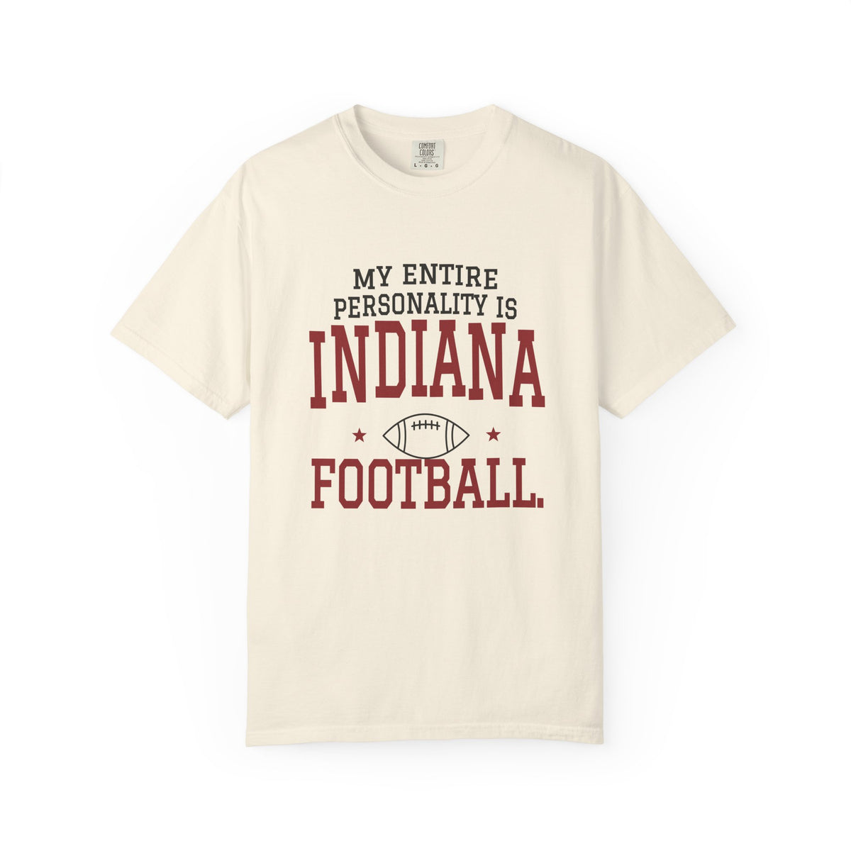 My Entire Personality Is Indiana Football — Ivory Fan Tee