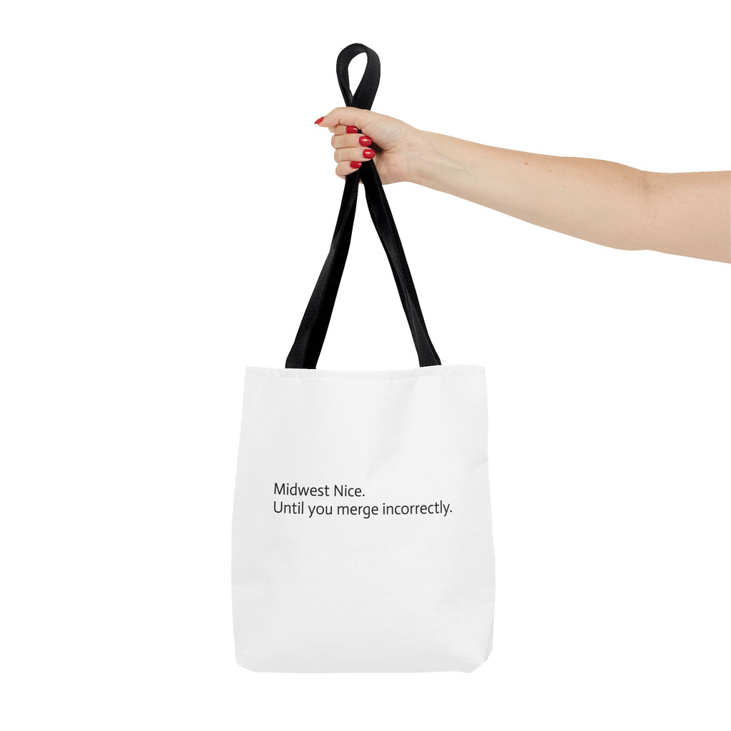 Midwest Nice Tote Bag | Funny Sarcastic Midwest Humor Canvas Tote
