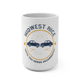 Midwest Nice Mug | Funny Sarcastic Midwest Humor Coffee Mug