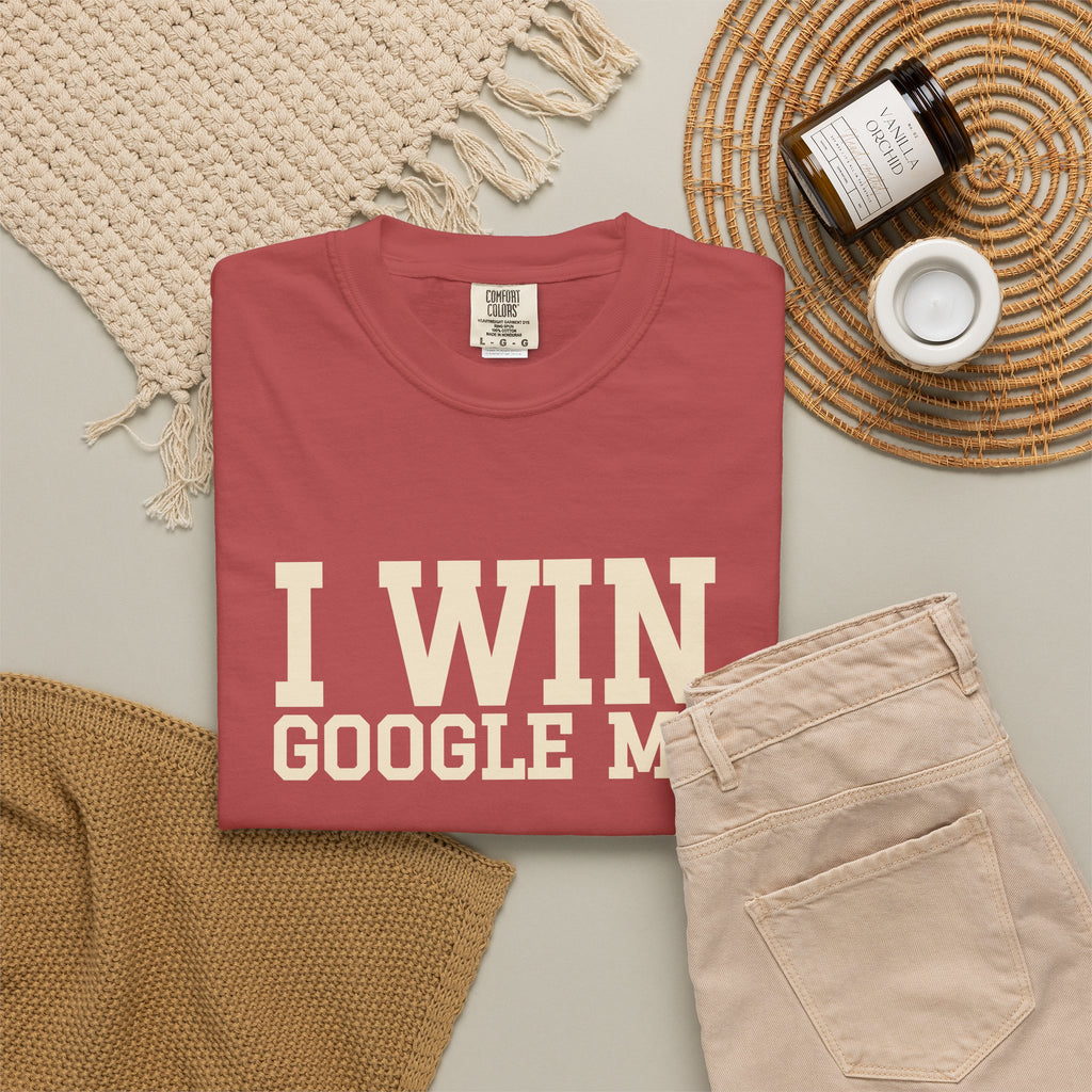I WIN. GOOGLE ME. — Crimson Birthday Tee