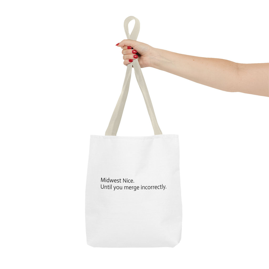 Midwest Nice Tote Bag | Funny Sarcastic Midwest Humor Canvas Tote