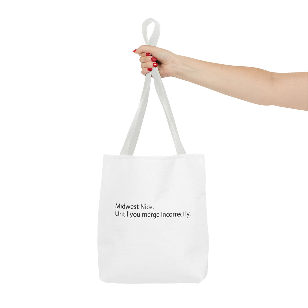 Midwest Nice Tote Bag | Funny Sarcastic Midwest Humor Canvas Tote