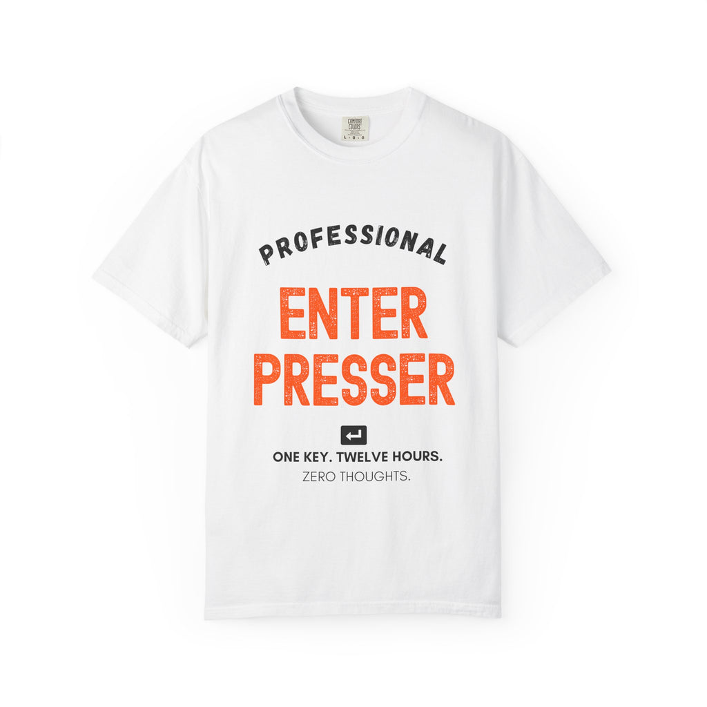Professional Enter Presser Tee | Funny AI Work Burnout Shirt