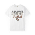 My Entire Personality Is Saturday Football Tee | Game Day Shirt