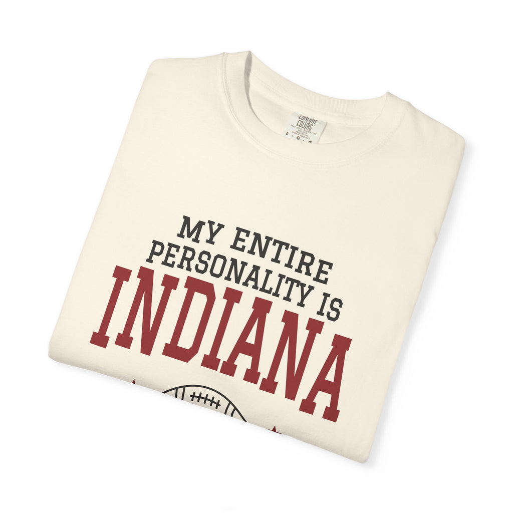 My Entire Personality Is Indiana Football — Ivory Fan Tee