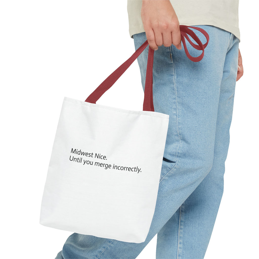 Midwest Nice Tote Bag | Funny Sarcastic Midwest Humor Canvas Tote
