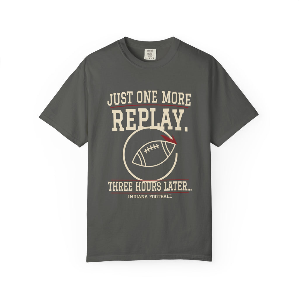 Just One More Replay — Indiana Football — Pepper Fan Tee