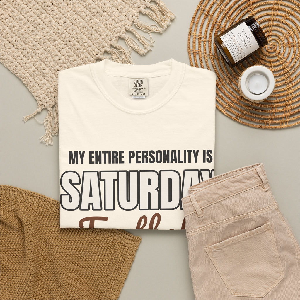 My Entire Personality Is Saturday Football Tee | Game Day Shirt